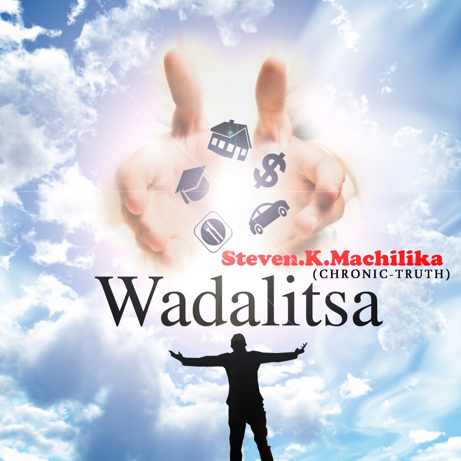  Steven K Machilika (Chronic-Truth)-Wadalitsa  Feat Shalo & Clara Machilika